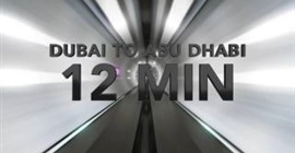 شاهد.. 12 دقيقة فقط للسفر من دبي إلى أبوظبي